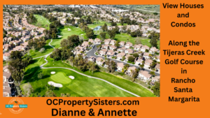 Condos in Rancho Santa Margarita, RSM, by the Tijeras Creek Golf Club